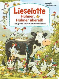 Lieselotte: Hühner, Hühner überall! - Alexander Steffensmeier (ISBN 9783737374002)