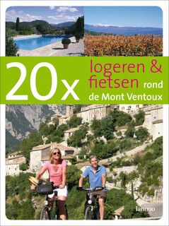 20 x logeren & fietsen rond de Mont Ventoux - H. Arlman, T. Knoop Pathuis (ISBN 9789020981094)