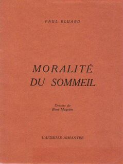 Moralité du someil - Paul Eluard, René Magritte