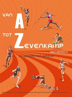 Van A tot Zevenkamp - Bert Vreeswijk (ISBN 9789082400113)