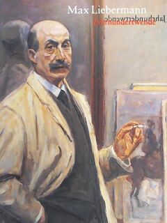 Max Liebermann - Jahrhundertwende (ISBN 3875849787)