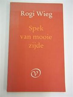 Spek van mooie zijde - Rogi Wieg (ISBN 9789028208384)