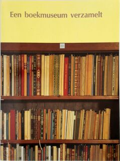 Een boekmuseum verzamelt - Ekkart (ISBN 9789060117958)