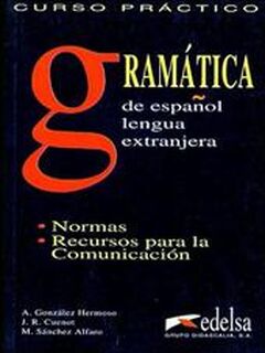 Gramática de español lengua extranjera - A. González Hermoso, J. R. Cuenot, M. Sánchez Alfaro (ISBN 9788477110729)