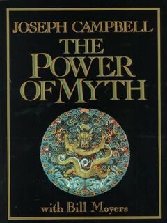 The Power of Myth - Joseph Campbell, Bill D. Moyers (ISBN 9780385247740)