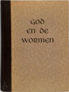God en de wormen - Anton van de Velde