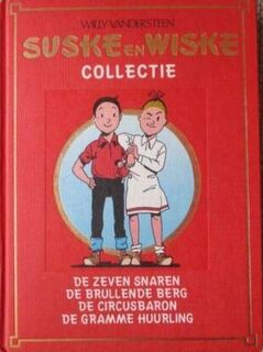 Suske en Wiske Collectie : De zeven snaren; De brullende berg; De circusbaron; De gramme huurling - Willy Vandersteen