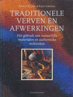 Traditionele verven en afwerkingen - Annie Sloan, Kate Gwynn (ISBN 9789021321387)