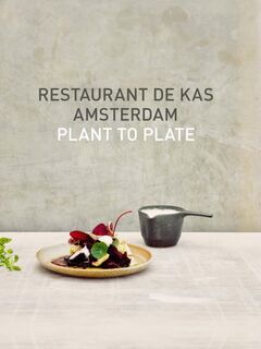 Restaurant De Kas Amsterdam - Jos Timmer, Wim de Beer (ISBN 9789021575339)