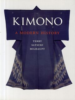 Kimono - Terry Satsuki Milhaupt (ISBN 9781780232782)