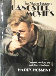 Gangster movies - Harry Hossent (ISBN 9780706403701)