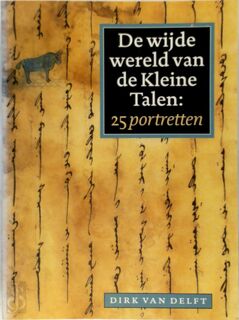 De wijde wereld van de kleine talen - Dirk van Delft (ISBN 9789054600404)