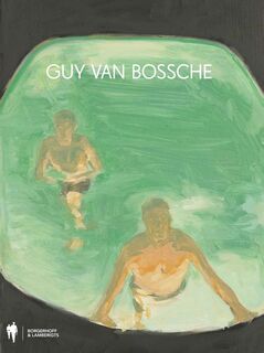 Guy van Bossche - Jan Hoet, Koen Sels, Luk Lambrecht (ISBN 9789089312624)