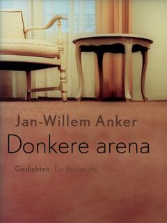 Donkere arena - Jan-Willem Anker (ISBN 9789023420842)
