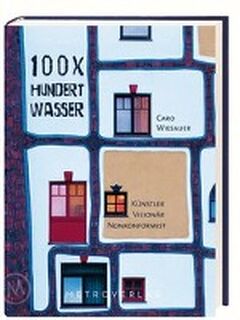100 x Hundertwasser - Caro Wiesauer (ISBN 9783993002619)