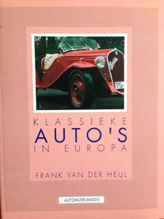 Klassieke auto's in Europa - Frank van der Heul (ISBN 9789061208549)