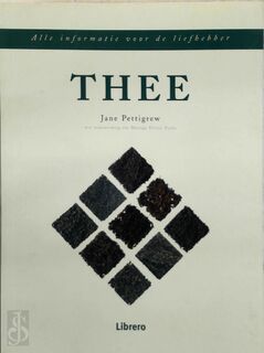Thee - Jane Pettigrew, Willemien Vrielink, Ingrid Hadders (ISBN 9789057642357)