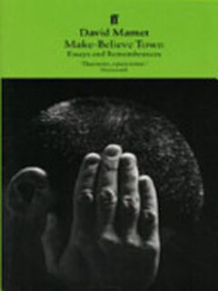 Make-believe Town - David Mamet (ISBN 9780571177950)