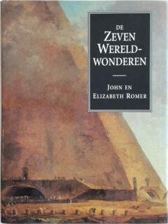 De zeven wereldwonderen - John Romer, Elizabeth Romer, Jan Braks, Fontline (ISBN 9789065333933)