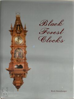 Black Forest Clocks - Rick Ortenburger (ISBN 9780887403002)