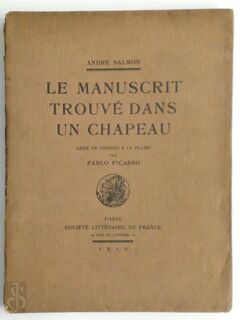 Le manuscrit trouvé dans un chapeau - André Salmon, Pablo Picasso