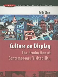 Culture on Display - Bella Dicks (ISBN 9780335206575)