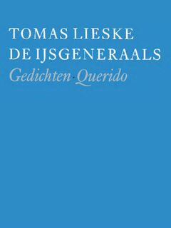 De ijsgeneraals - Tomas Lieske (ISBN 9789021449142)