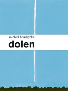 Dolen - Michiel Hendryckx (ISBN 9789020984729)