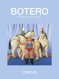 Botero – Circus - Curtis Bill Pepper Fernando Botero (ISBN 9780988174511)