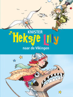 Heksje Lilly naar de Vikingen - KNISTER (ISBN 9789020683370)