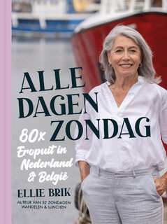 Alle dagen zondag. - Ellie Brik (ISBN 9789493338159)