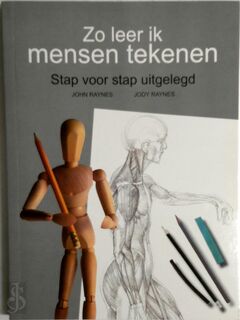 Zo leer ik mensen tekenen - John Raynes, Jody Raynes (ISBN 9781445481814)
