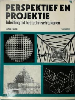 Perspektief en projektie - Alfred Fäustle, H. Schifferstein (ISBN 9789021307275)
