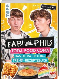 Fabi und Phils Total Food Coma - Das ultra Tiktok Trend-Rezeptebuch - Fabian Strehlow, Philipp Strehlow (ISBN 9783735851215)