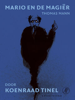 Mario en de magiër - Thomas Mann, Koenraad Tinel (ISBN 9789029554435)