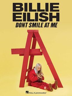 BILLIE EILISH DONT SMILE AT ME - Billie Eilish (ISBN 9781540049650)