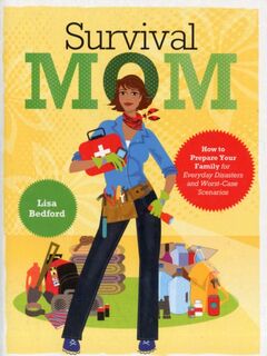 Survival Mom - Lisa Bedford (ISBN 9780062089465)