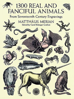 1300 Real and Fanciful Animals - Matthaus (the Younger) Merian (ISBN 9780486402376)