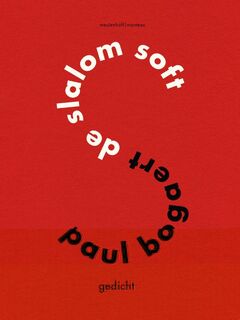 De Slalom soft - Paul Bogaert (ISBN 9789085421931)