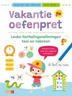 Vakantie oefenpret - Leuke herhalingsoefeningen taal en rekenen - ZNU (ISBN 9789044769203)