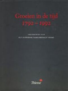 Groeien in de tijd 1792-1992 - Kalkwiek (ISBN 9789003666666)