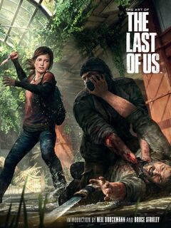 The Art of The Last of Us - Dark Horse, Naughty Dog Studios (ISBN 9781616551643)