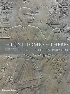 The Lost Tombs of Thebes - Zahi Hawass (ISBN 9780500051597)