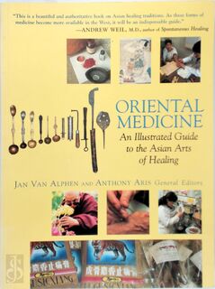 Oriental Medicine - Jan van Alphen, Anthony Aris (ISBN 9781570623172)