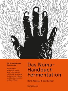 Das Noma-Handbuch Fermentation - René Redzepi, David Zilber (ISBN 9783956142932)