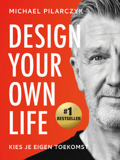 Design Your Own Life - Michael Pilarczyk (ISBN 9789079679683)