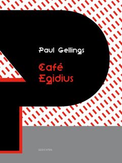 Café Egidius - Paul Gellings (ISBN 9789054523055)