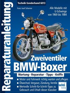 BMW-Boxer. Zweiventiler mit U-Schwinge 1969-1985 - Franz Josef Schermer (ISBN 9783716821534)