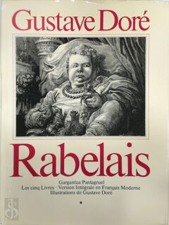 Gargantua Pantagruel - Rabelais, Gustave Dore