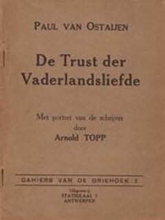 De Trust der Vaderlandsliefde - Paul Van Ostaijen